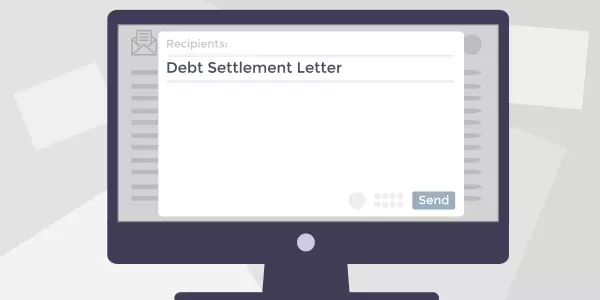What should you include in your debt settlement letter? What should you include in your debt settlement letter?