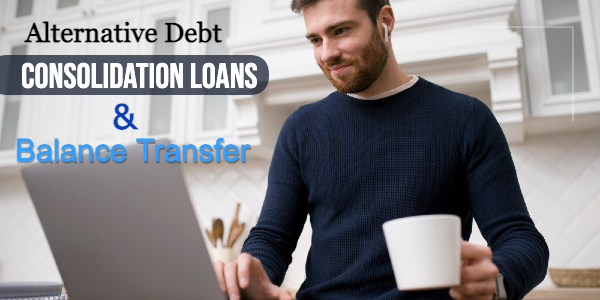 5 Alternatives If You Can't Get Debt Consolidation Loan or Balance Transfer Card